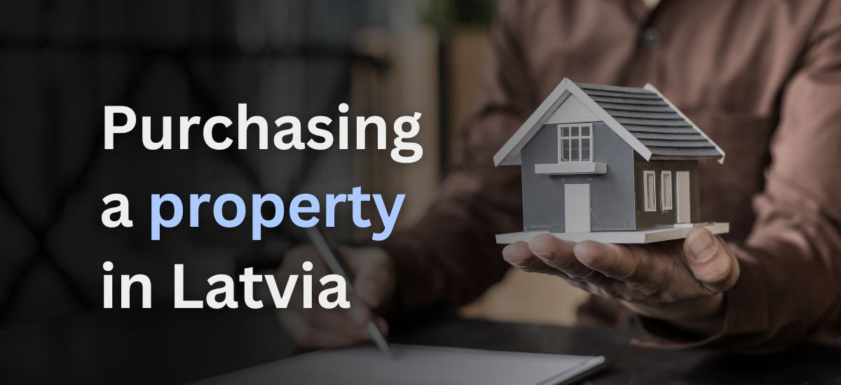 Purchase a Property in Latvia